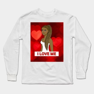 I Love Me Long Sleeve T-Shirt